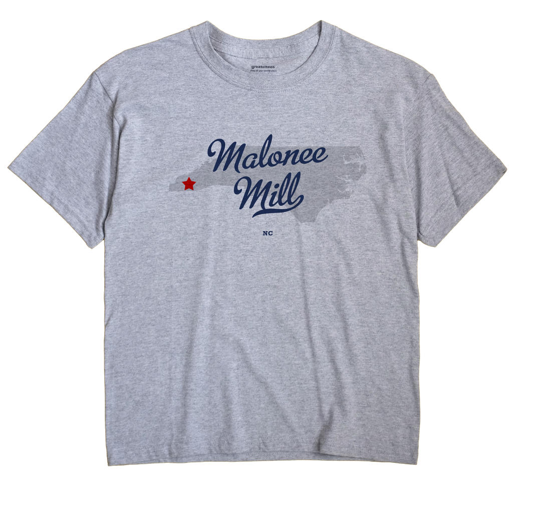 Malonee Mill, North Carolina NC Souvenir Shirt