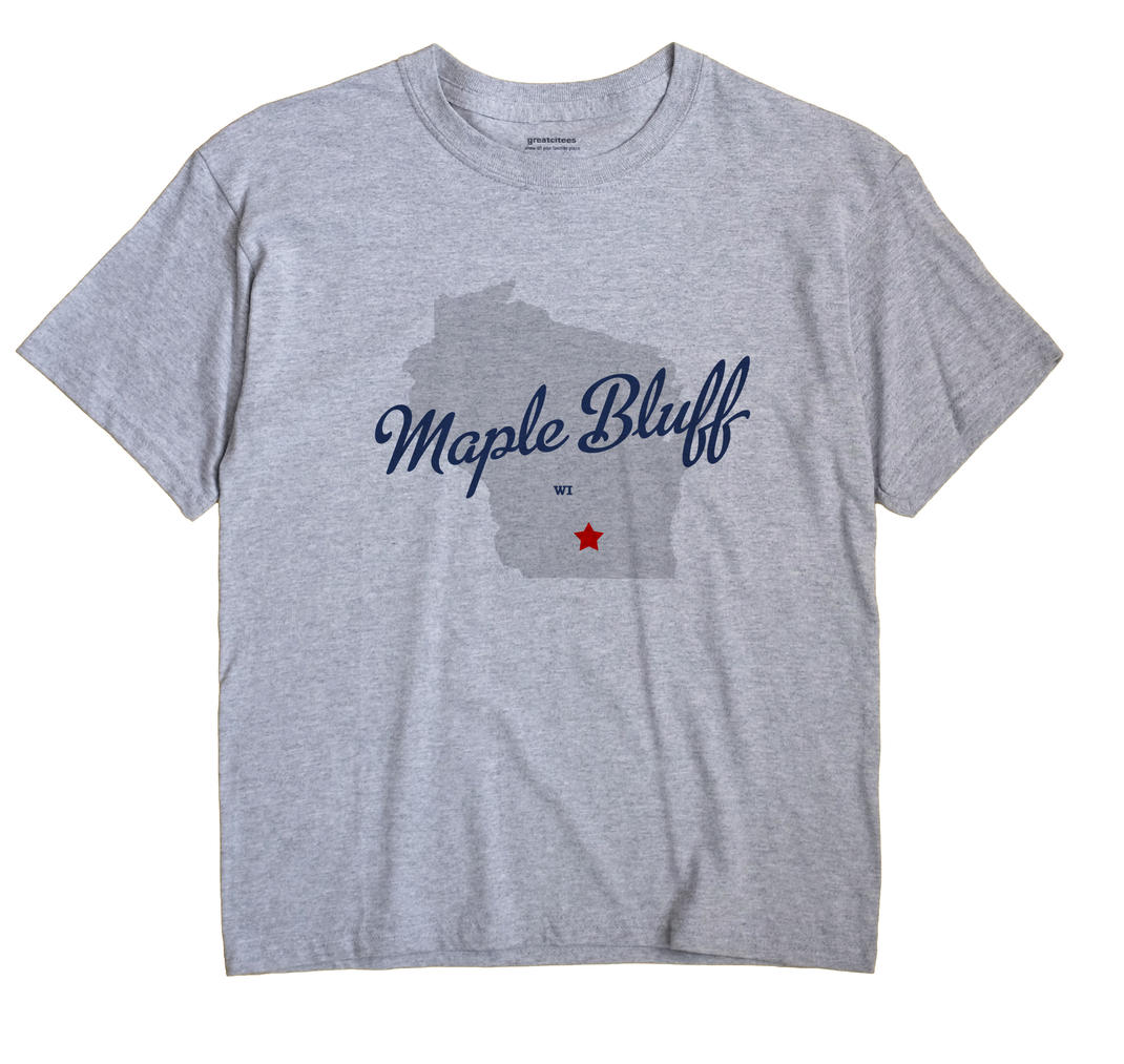 Maple Bluff, Wisconsin WI Souvenir Shirt