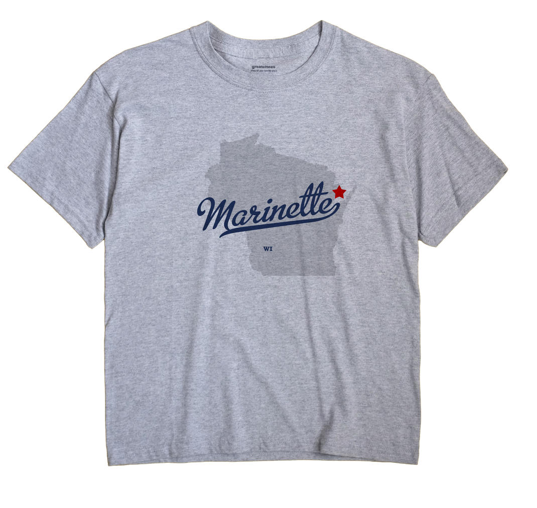 Marinette, Wisconsin WI Souvenir Shirt