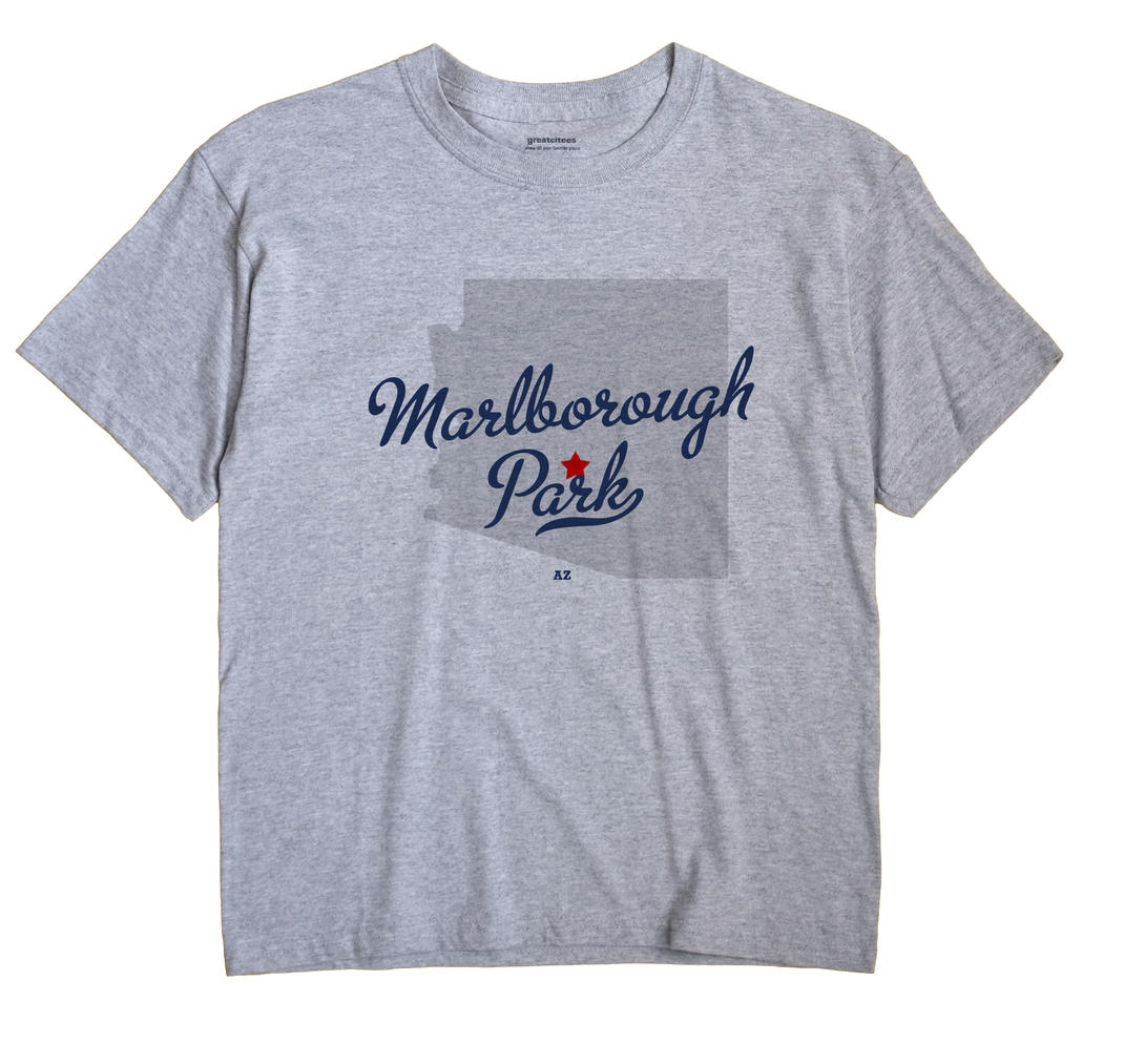 Marlborough Park, Arizona AZ Souvenir Shirt