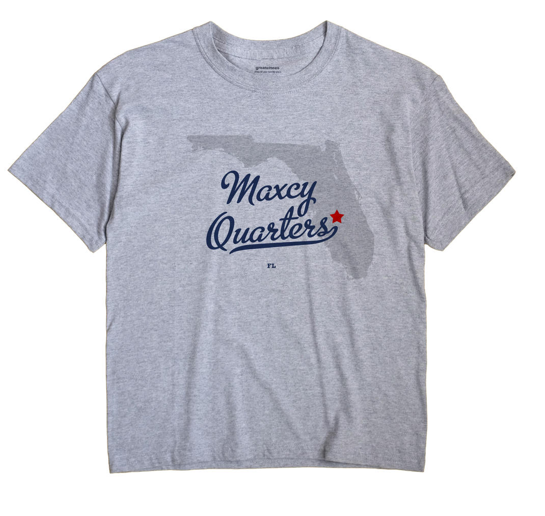 Maxcy Quarters, Florida FL Souvenir Shirt