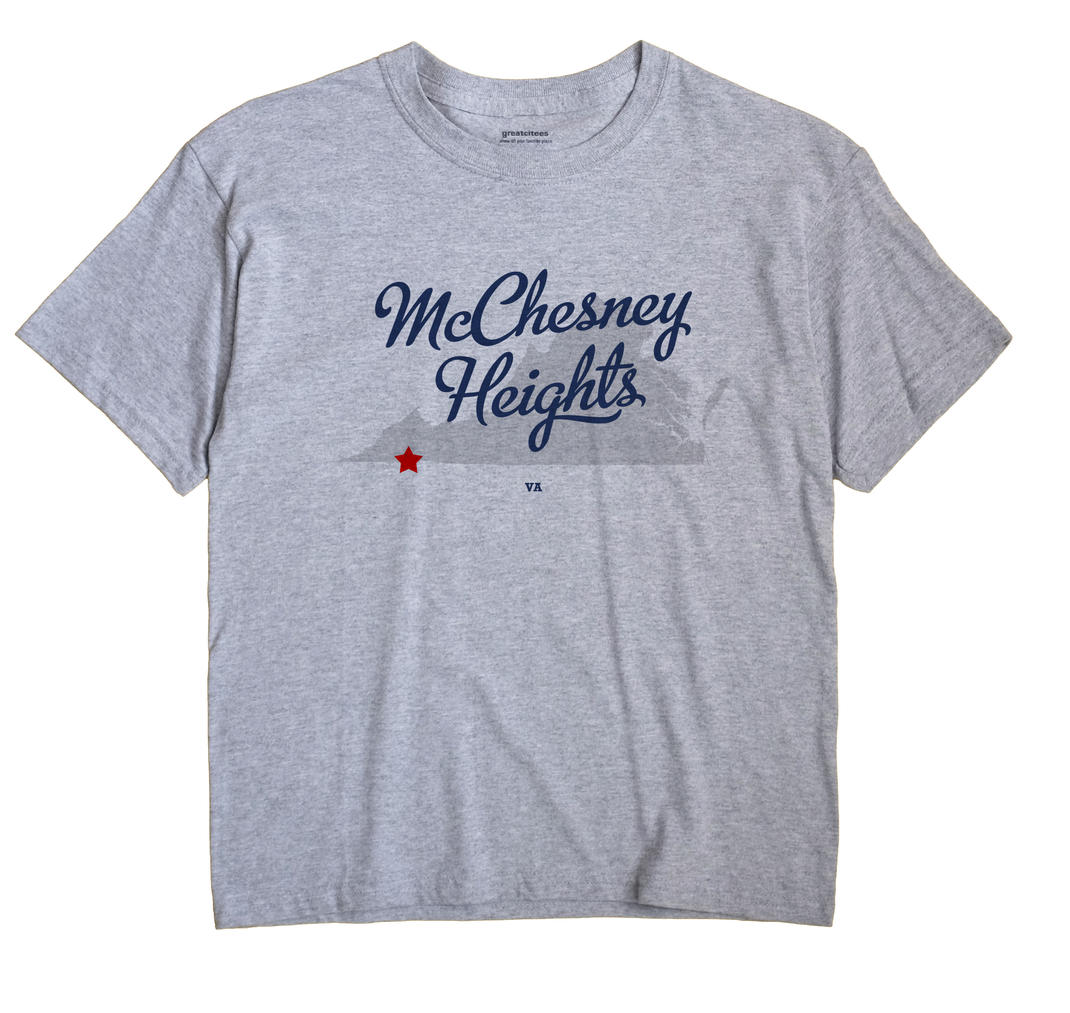 McChesney Heights, Virginia VA Souvenir Shirt