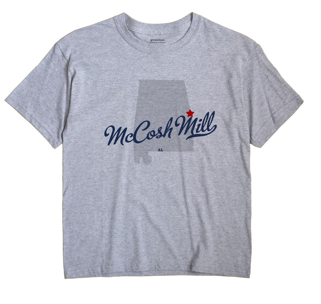 McCosh Mill, Alabama AL Souvenir Shirt