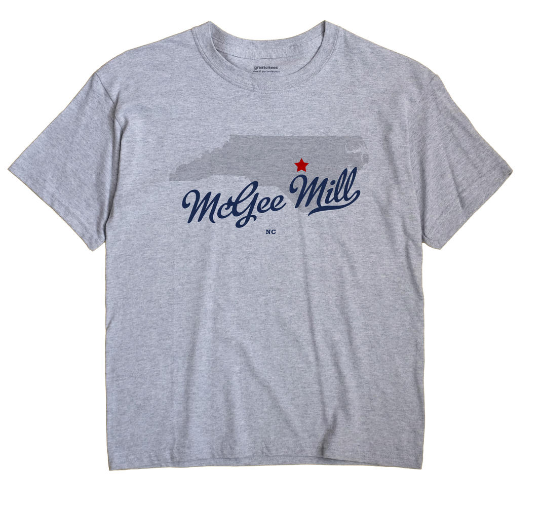 McGee Mill, North Carolina NC Souvenir Shirt