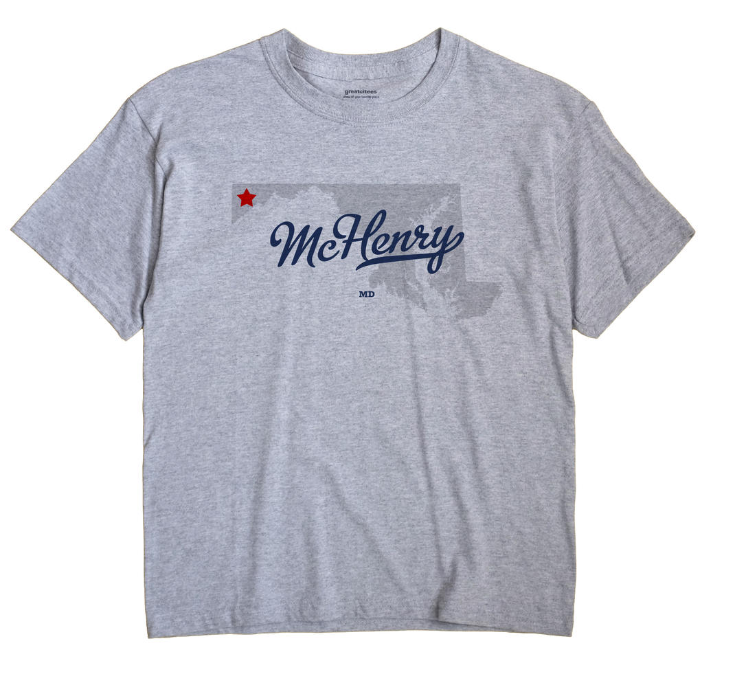 McHenry, Maryland MD Souvenir Shirt