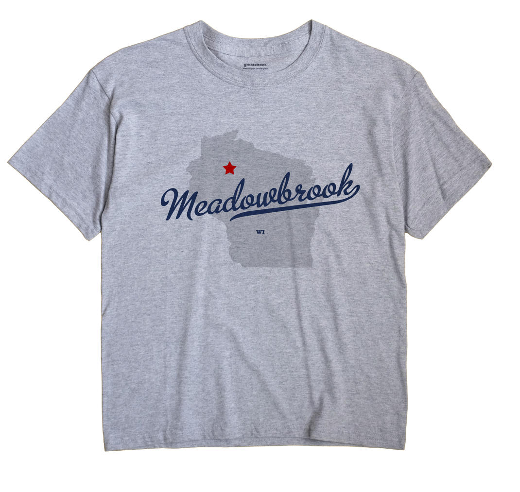 Meadowbrook, Wisconsin WI Souvenir Shirt