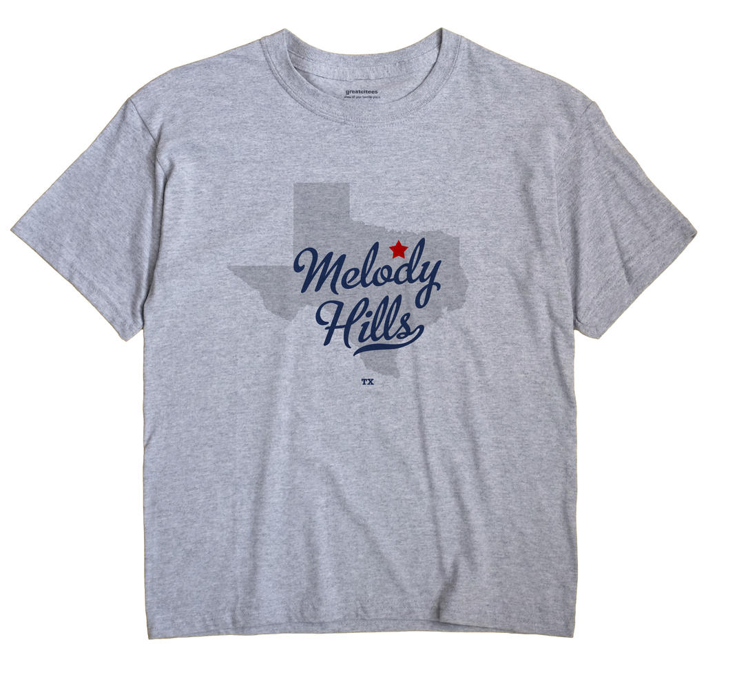 Melody Hills, Texas TX Souvenir Shirt