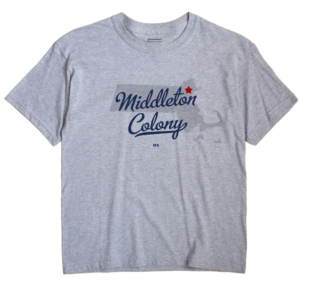 Middleton Colony, Massachusetts MA Souvenir Shirt