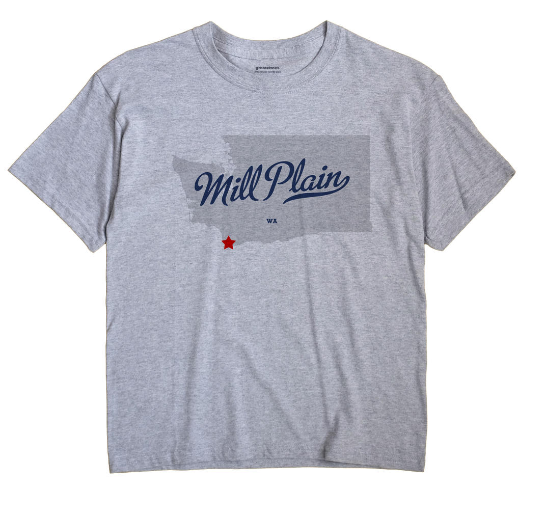 Mill Plain, Washington WA Souvenir Shirt