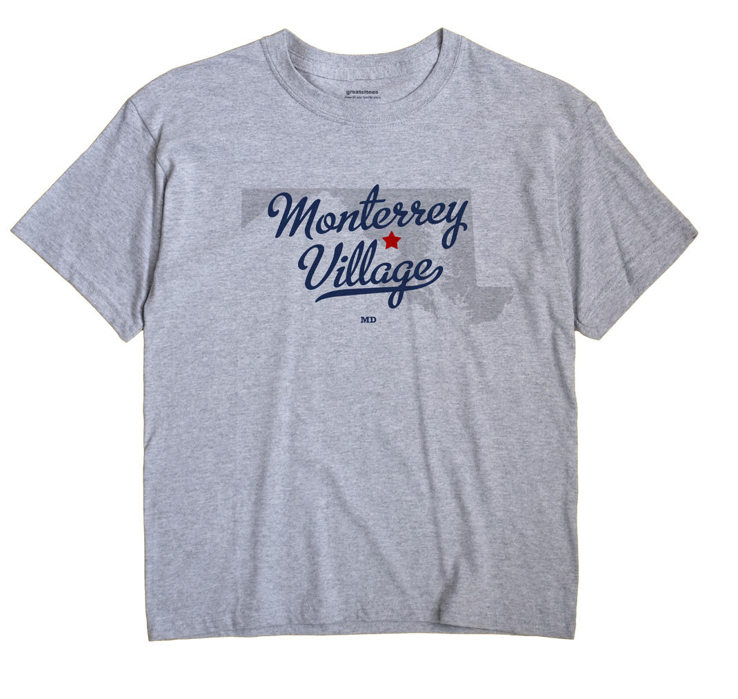 Monterrey Village, Maryland MD Souvenir Shirt