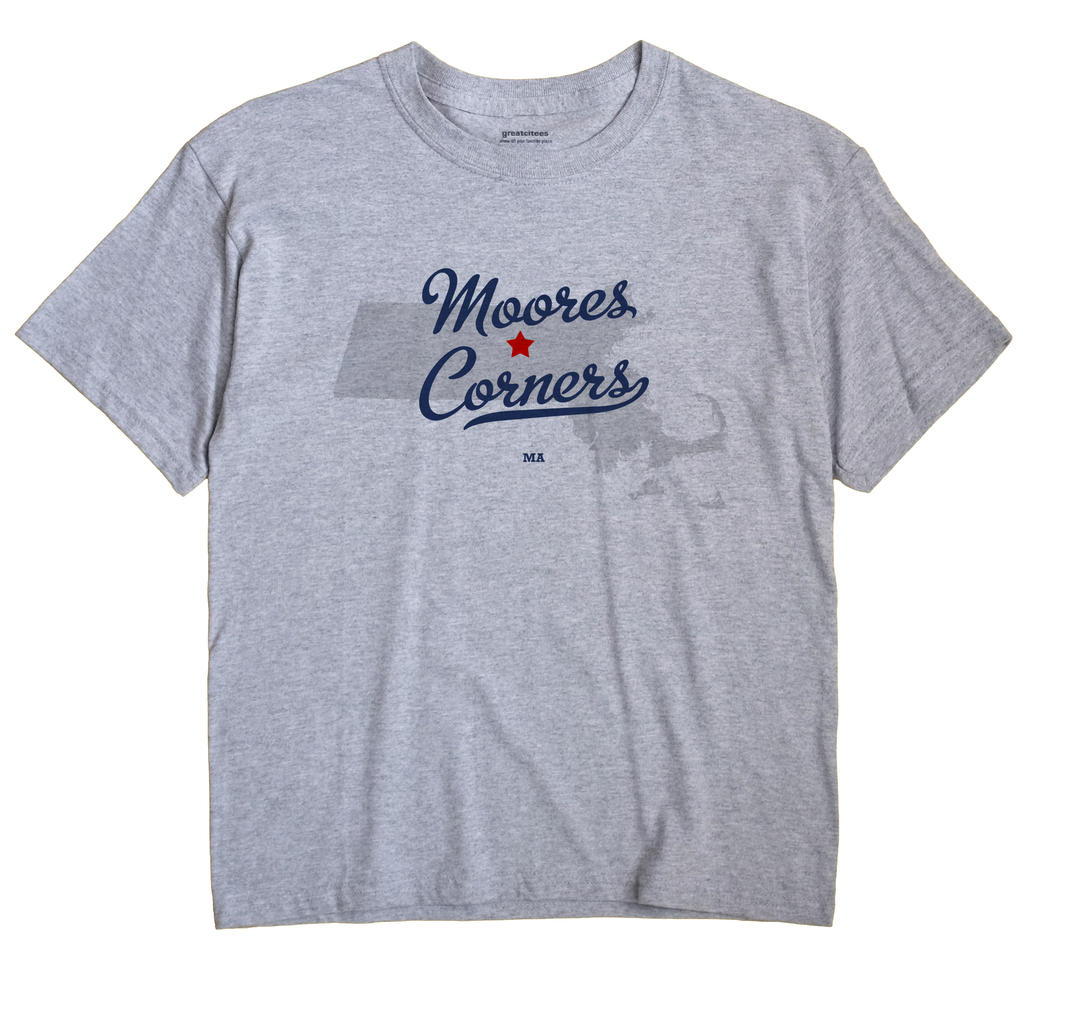Moores Corners, Massachusetts MA Souvenir Shirt