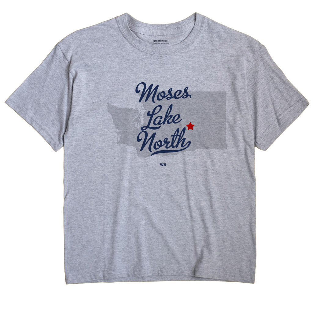Moses Lake North, Washington WA Souvenir Shirt