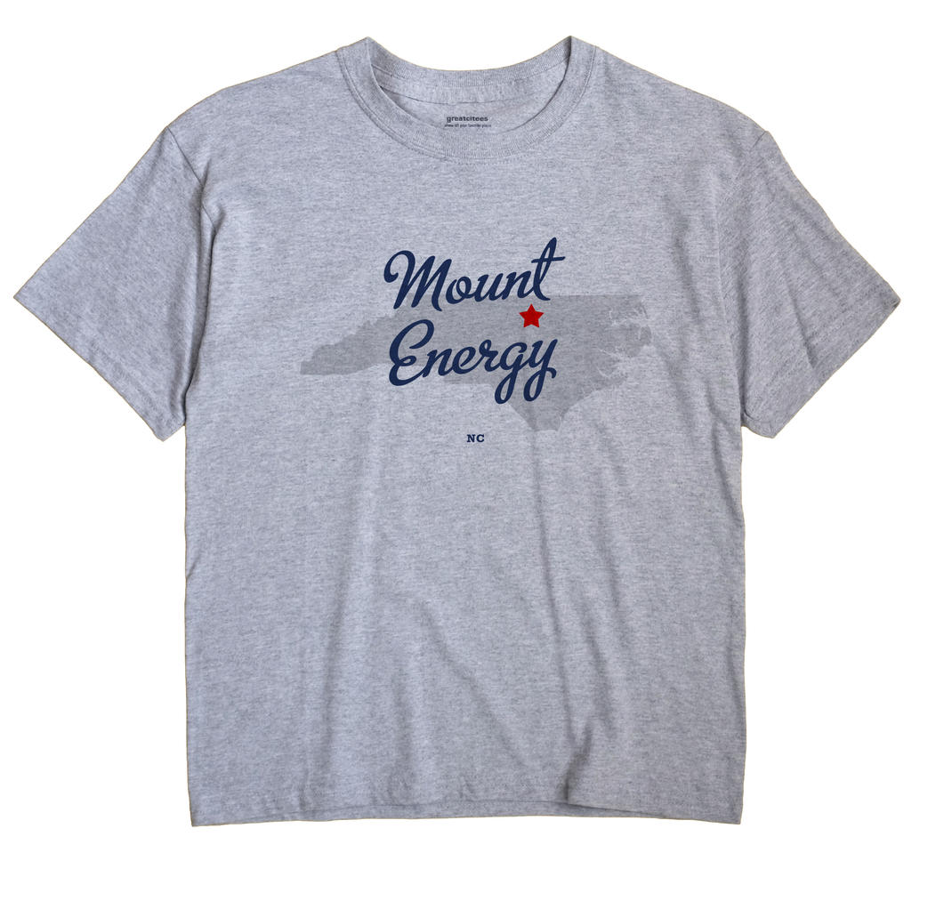 Mount Energy, North Carolina NC Souvenir Shirt