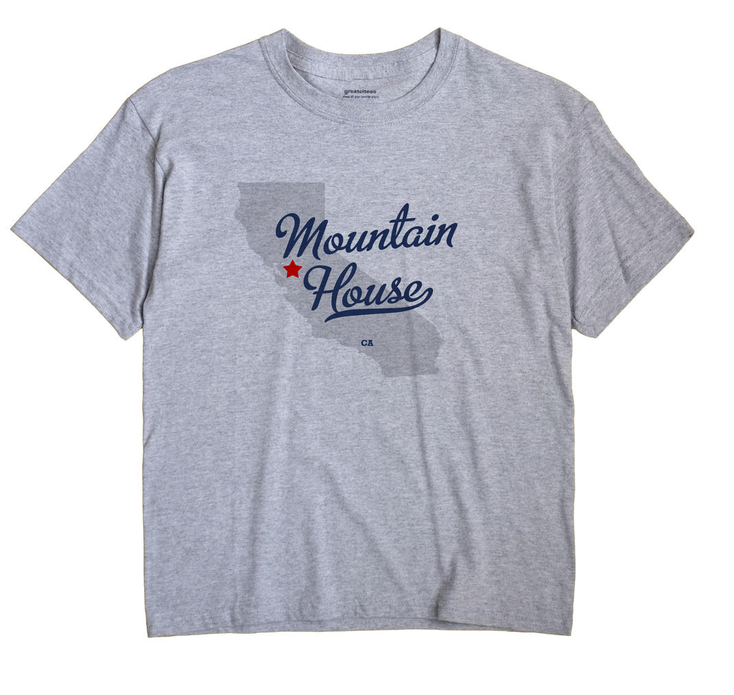 Mountain House, California CA Souvenir Shirt