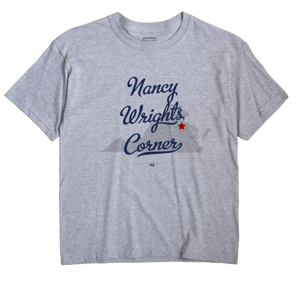 Nancy Wrights Corner, Virginia VA Souvenir Shirt
