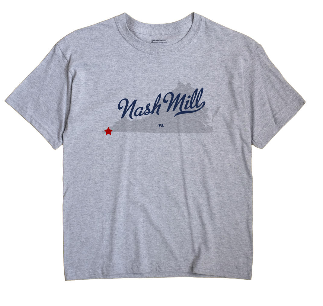 Nash Mill, Virginia VA Souvenir Shirt