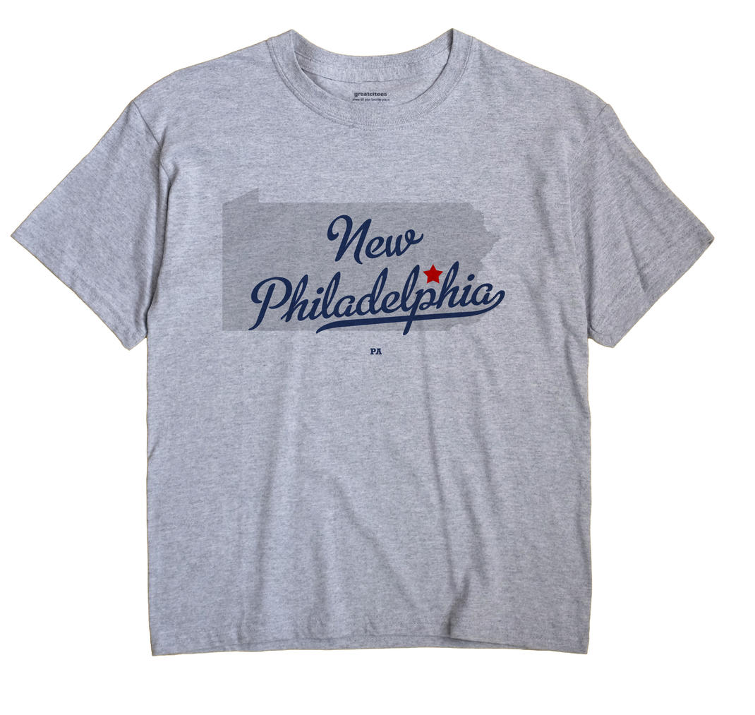 New Philadelphia, Pennsylvania PA Souvenir Shirt