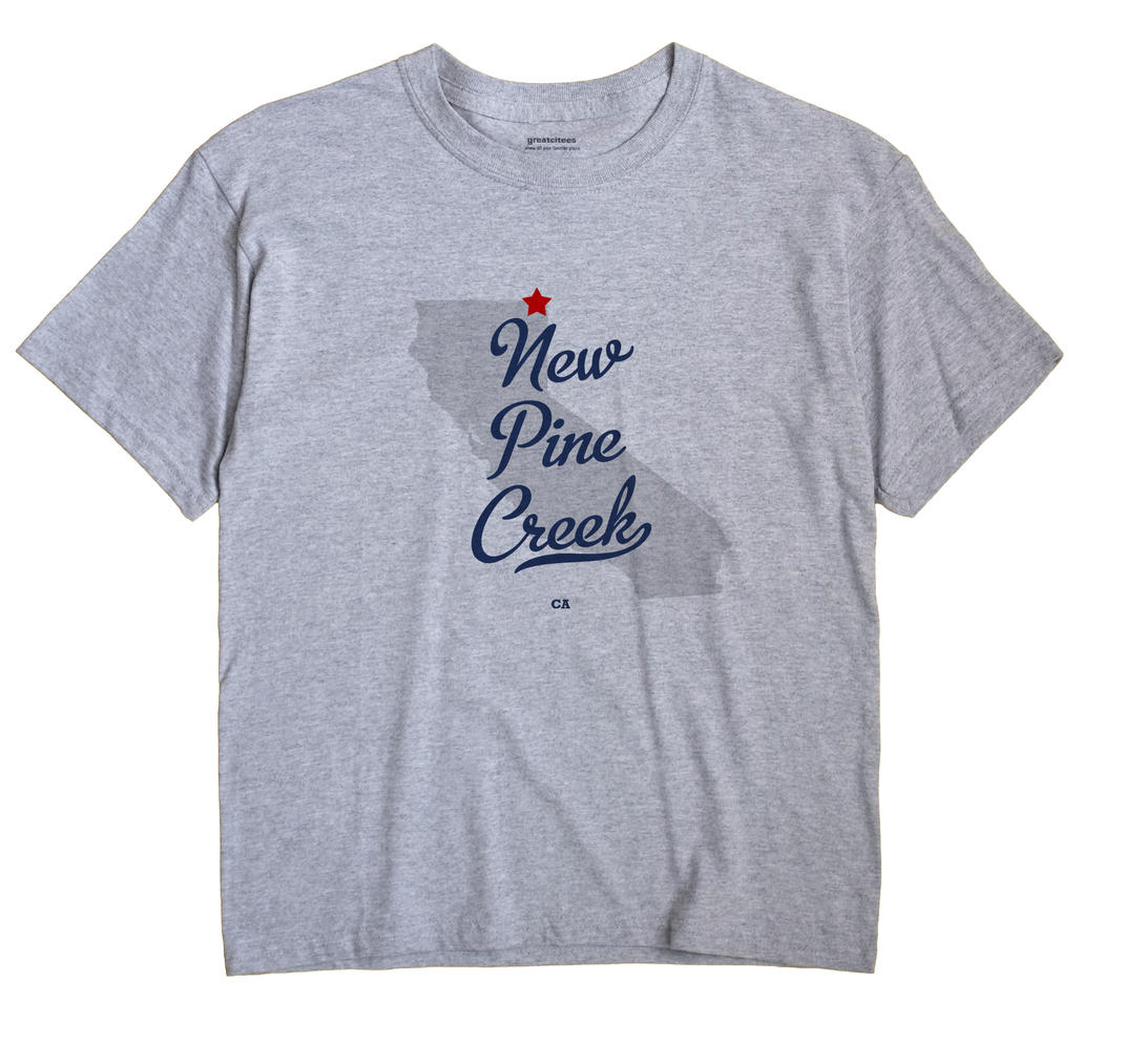 New Pine Creek, California CA Souvenir Shirt