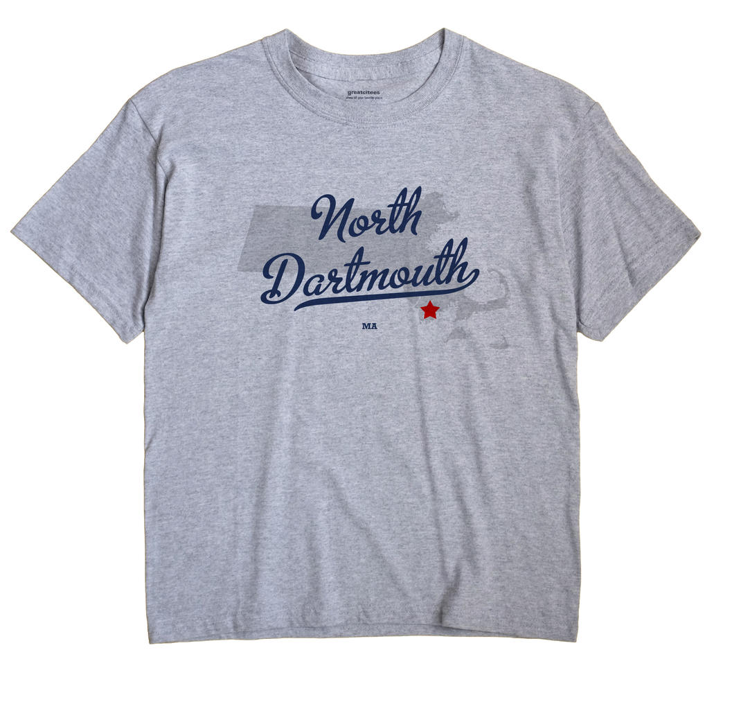 North Dartmouth, Massachusetts MA Souvenir Shirt