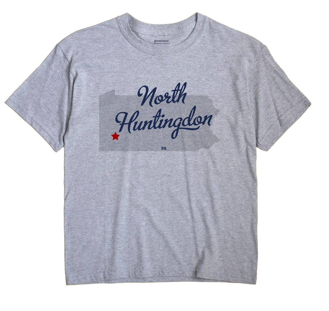North Huntingdon, Pennsylvania PA Souvenir Shirt