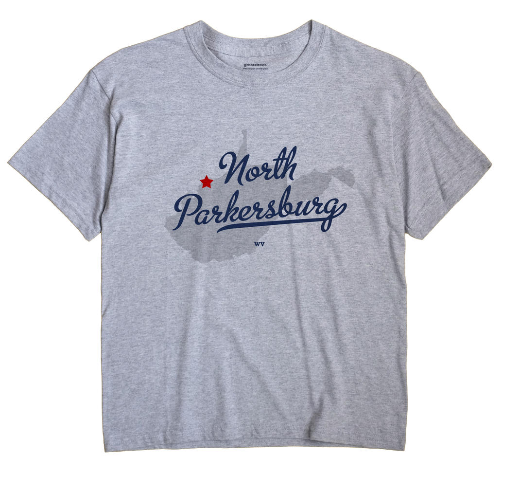 North Parkersburg, West Virginia WV Souvenir Shirt