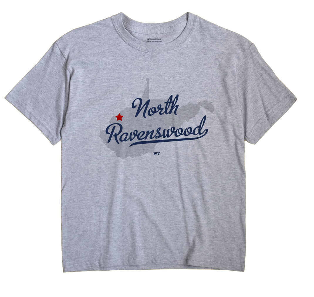 North Ravenswood, West Virginia WV Souvenir Shirt
