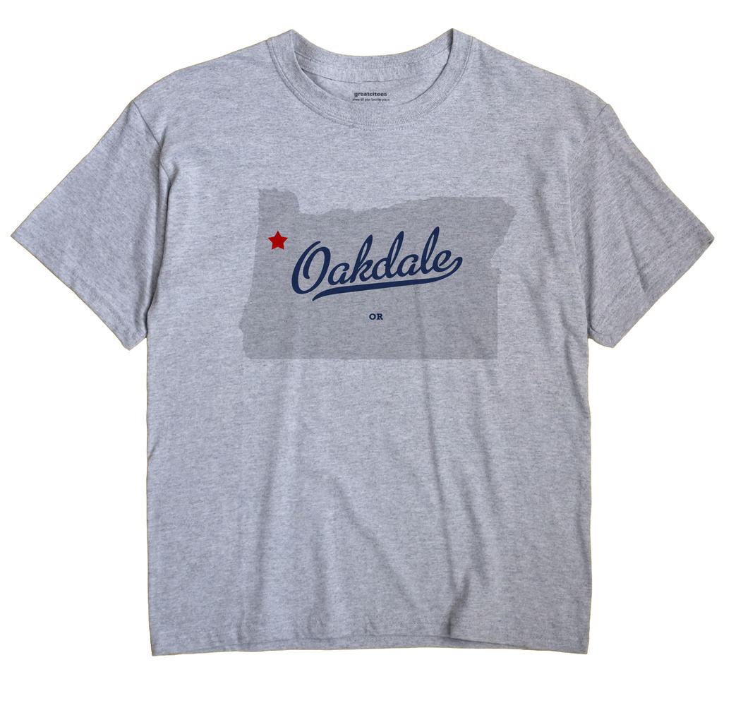 Oakdale, Oregon OR Souvenir Shirt