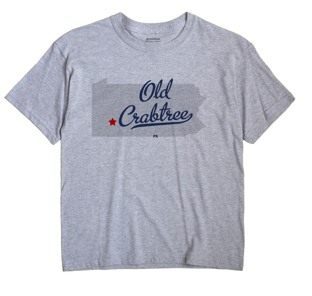Old Crabtree, Pennsylvania PA Souvenir Shirt