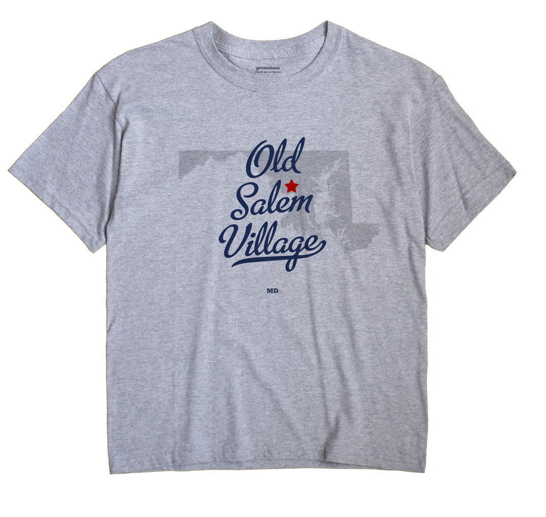 Old Salem Village, Maryland MD Souvenir Shirt