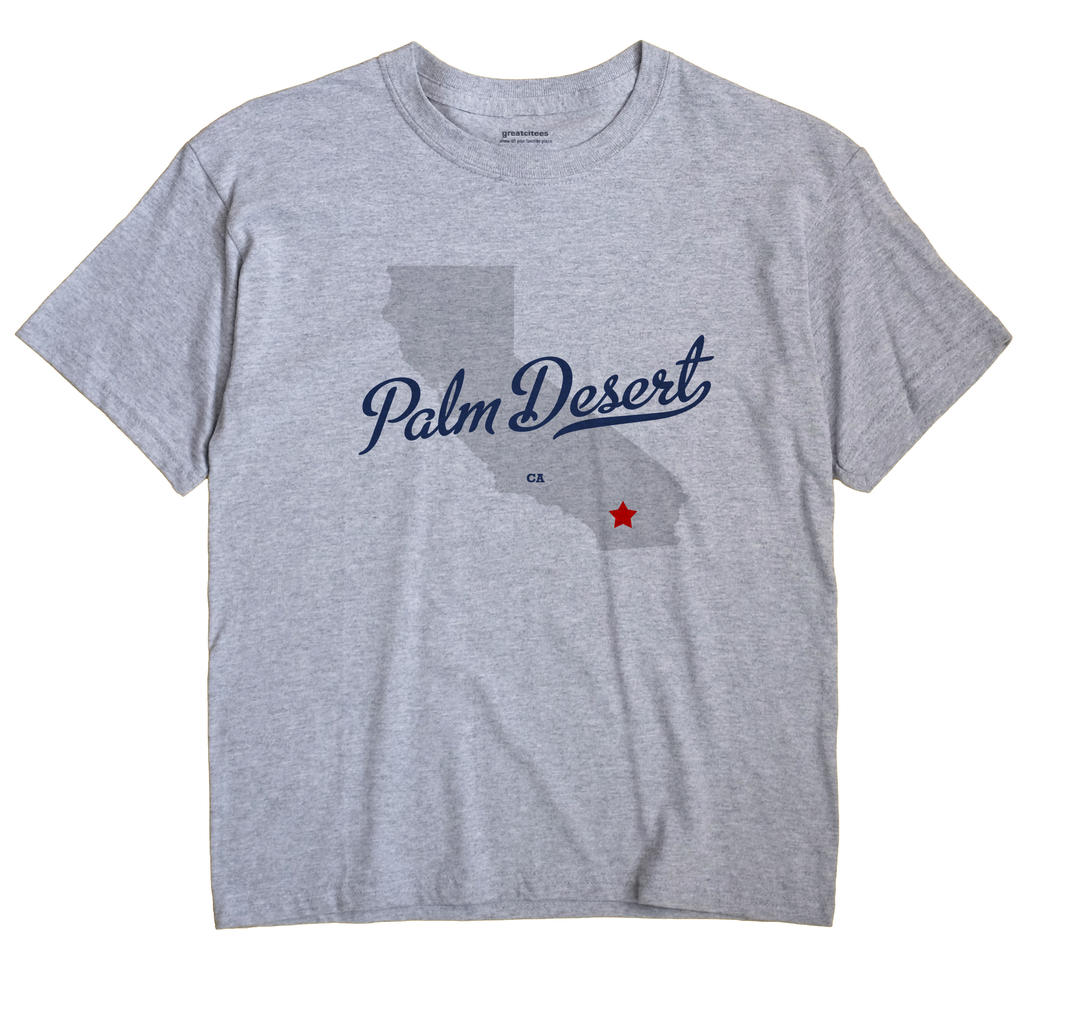 Palm Desert, California CA Souvenir Shirt