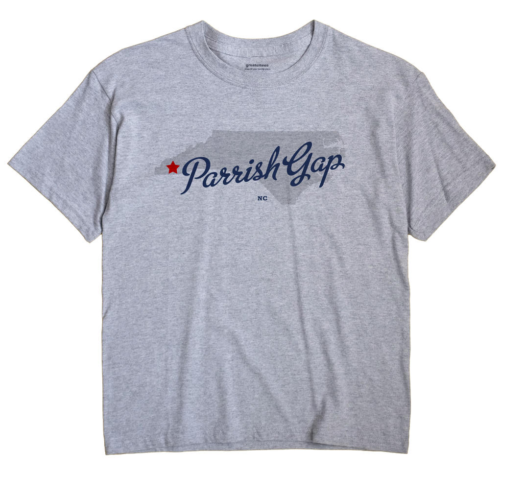 Parrish Gap, North Carolina NC Souvenir Shirt