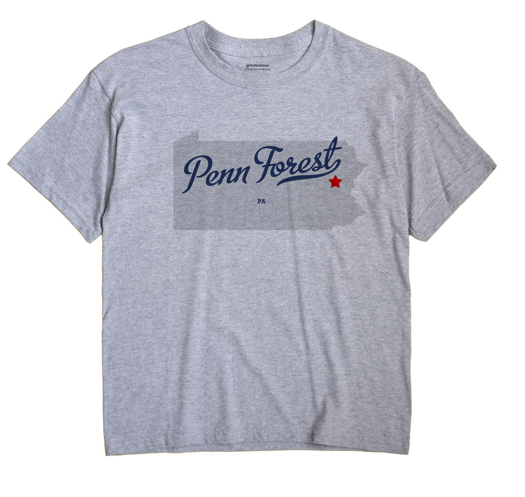 Penn Forest, Pennsylvania PA Souvenir Shirt