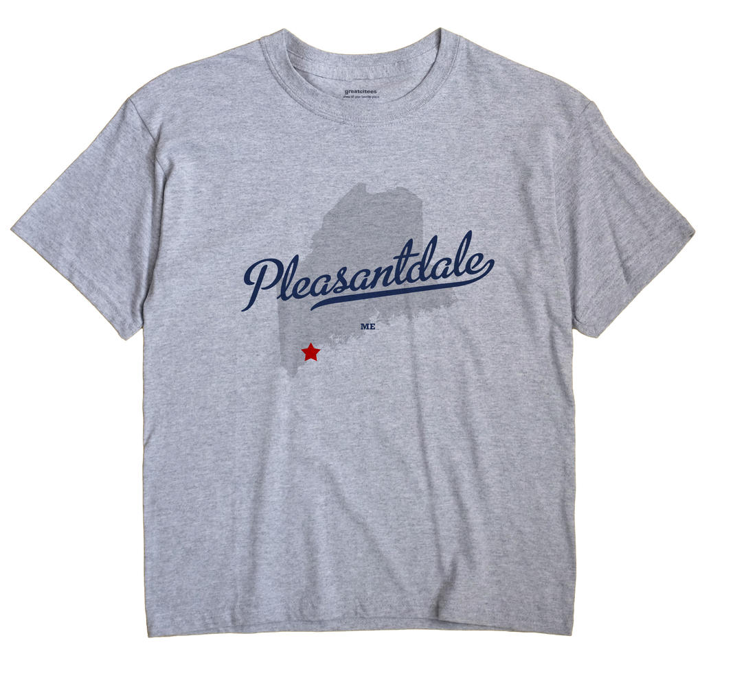 Pleasantdale, Maine ME Souvenir Shirt