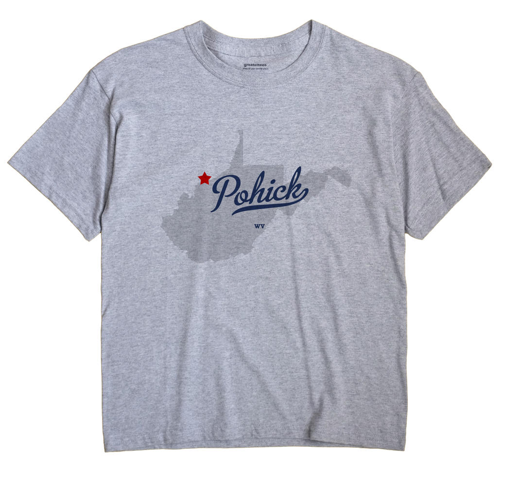 Pohick, West Virginia WV Souvenir Shirt
