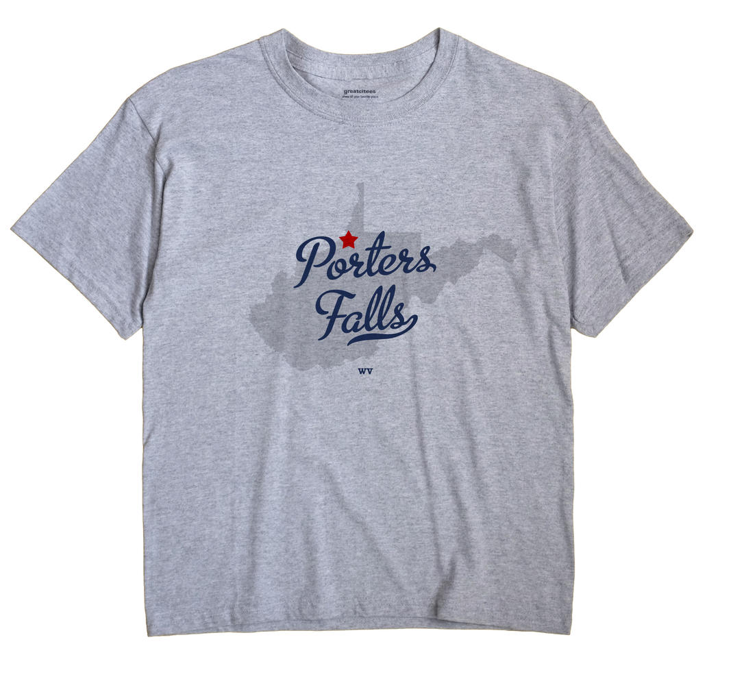 Porters Falls, West Virginia WV Souvenir Shirt