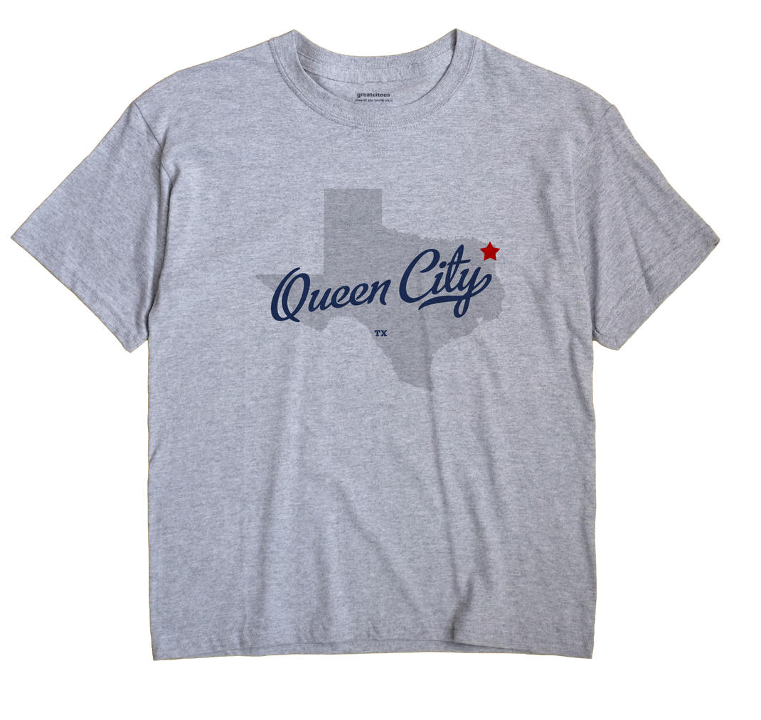 Queen City, Texas TX Souvenir Shirt