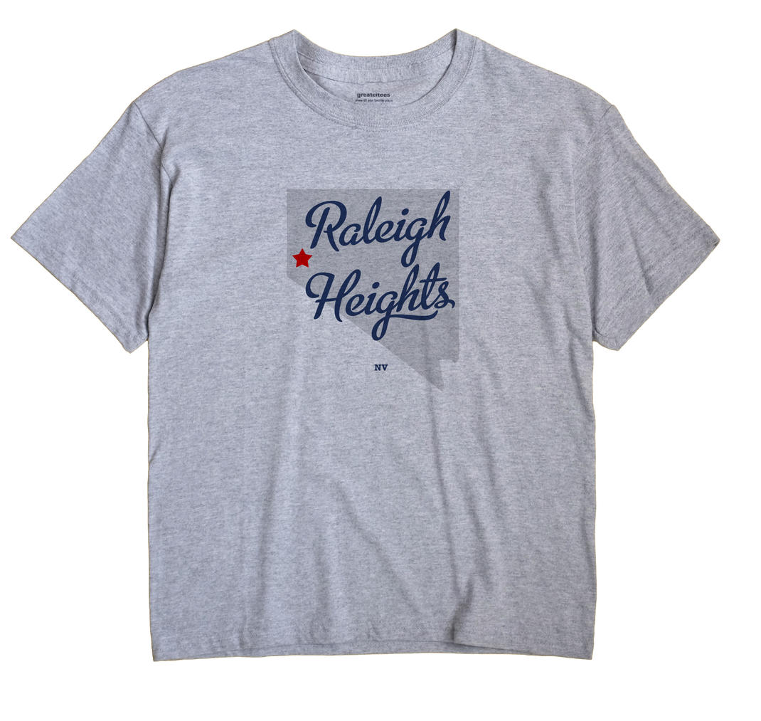Raleigh Heights, Nevada NV Souvenir Shirt