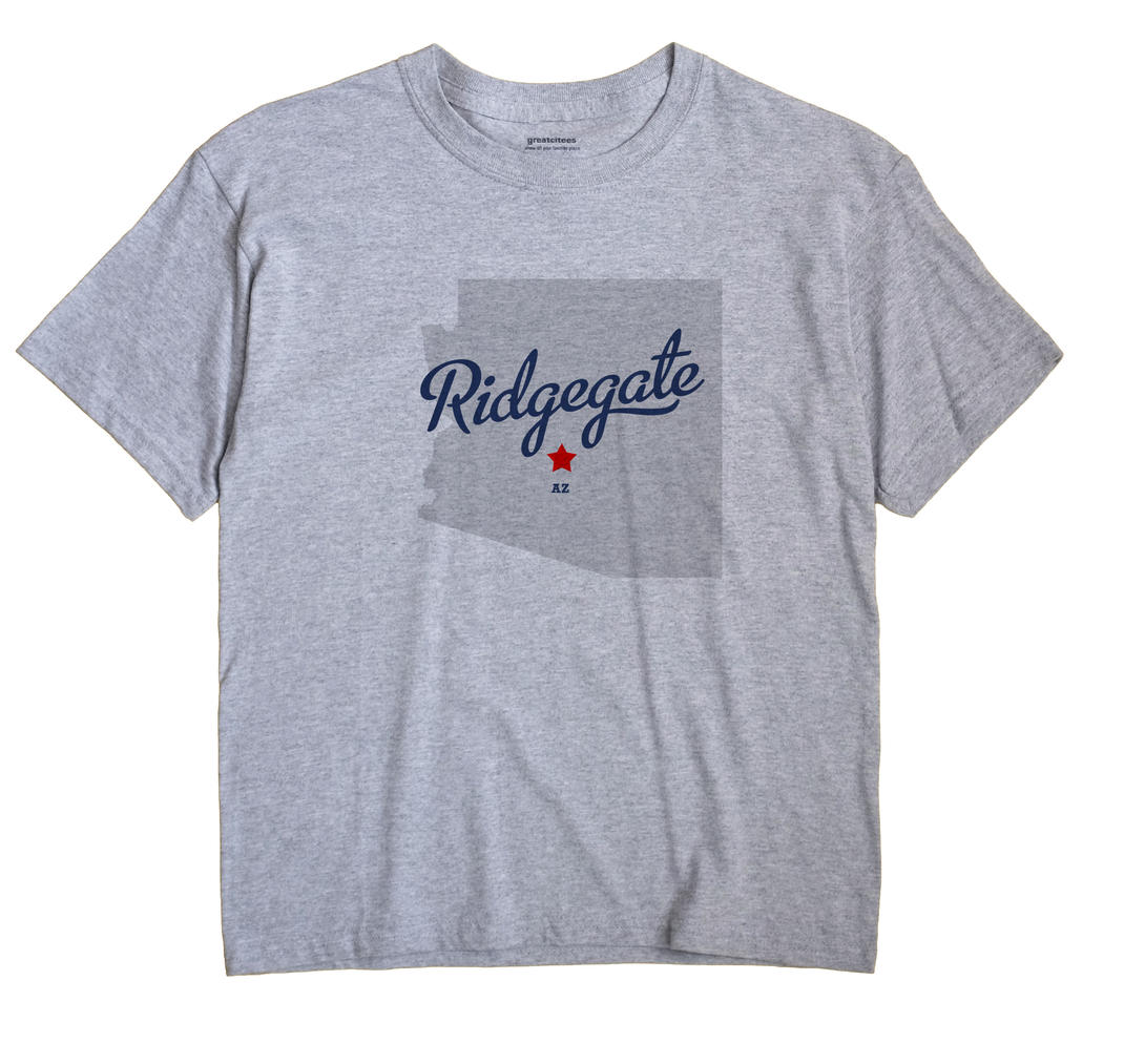 Ridgegate, Arizona AZ Souvenir Shirt