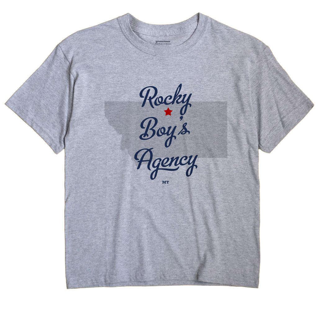 Rocky Boy's Agency, Montana MT Souvenir Shirt