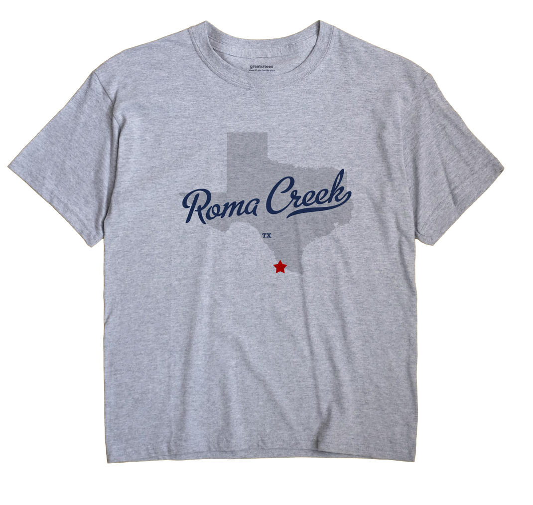 Roma Creek, Texas TX Souvenir Shirt