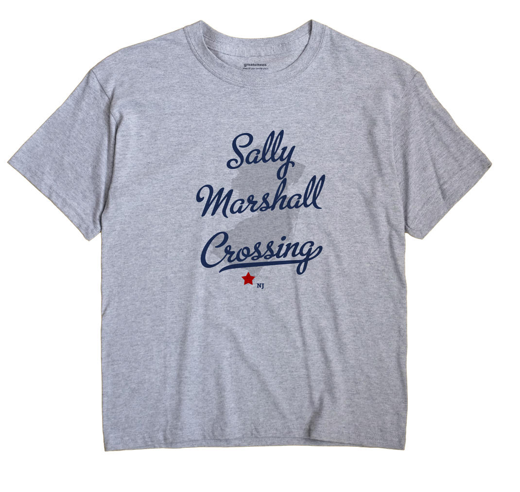 Sally Marshall Crossing, New Jersey NJ Souvenir Shirt