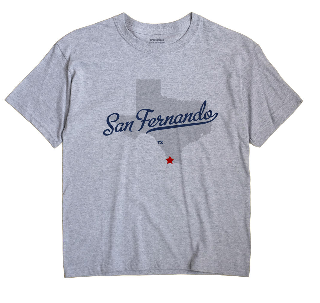 San Fernando, Texas TX Souvenir Shirt