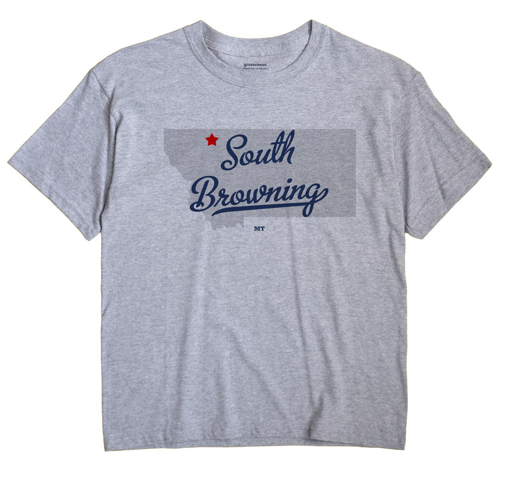 South Browning, Montana MT Souvenir Shirt