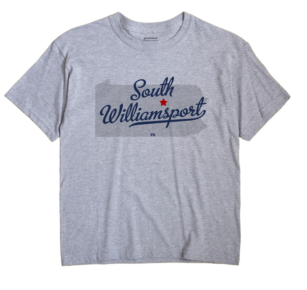 South Williamsport, Pennsylvania PA Souvenir Shirt