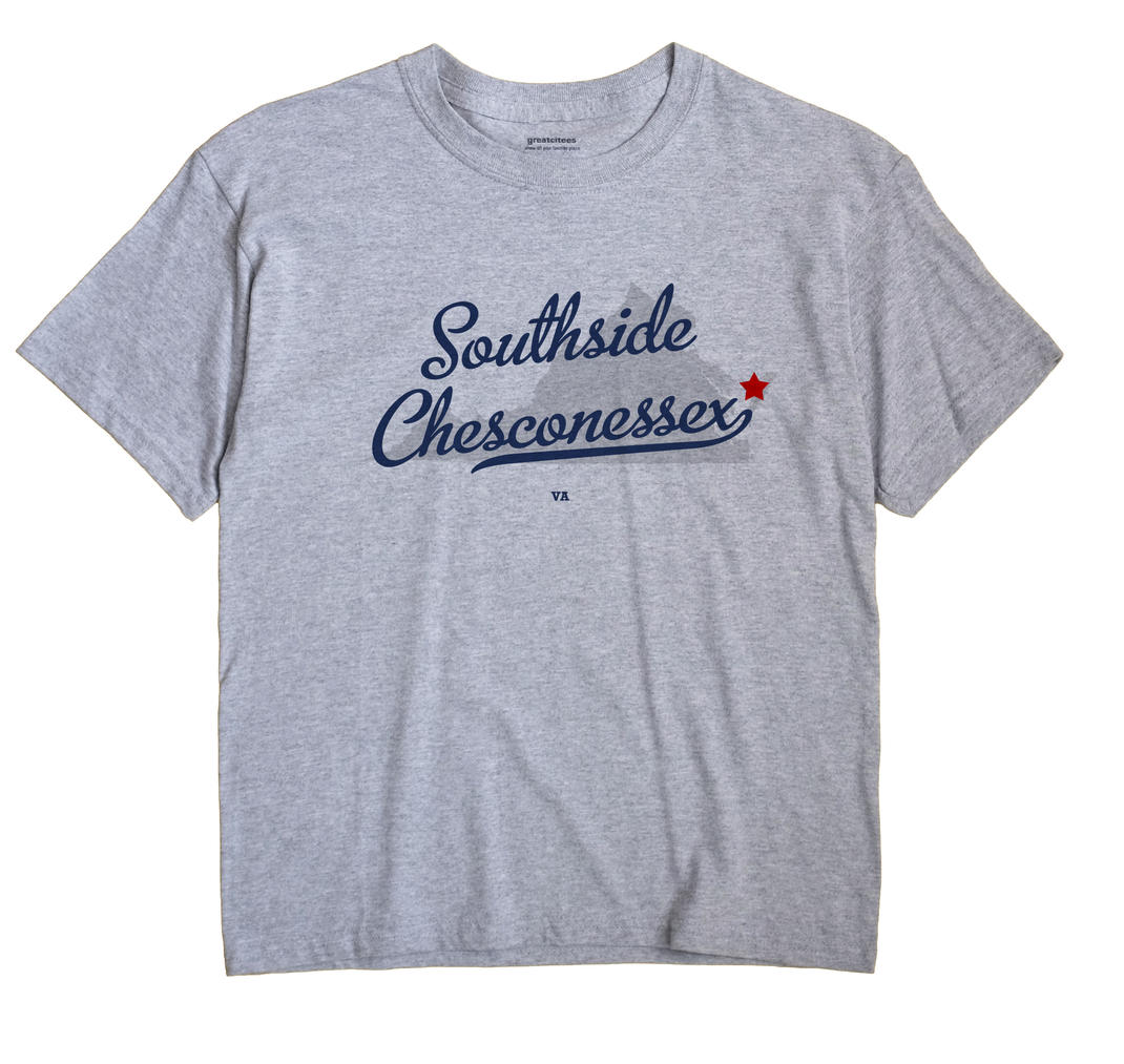 Southside Chesconessex, Virginia VA Souvenir Shirt