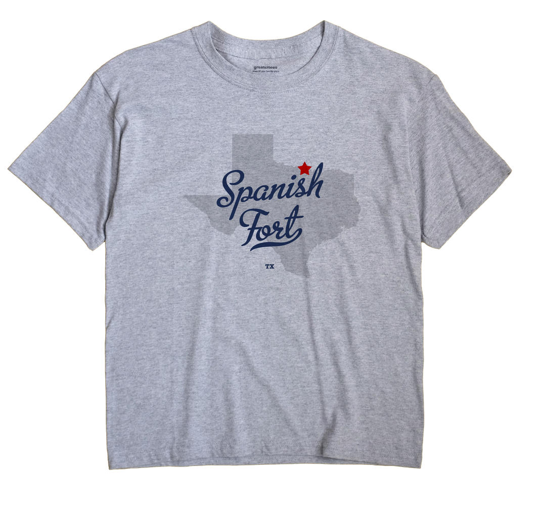 Spanish Fort, Texas TX Souvenir Shirt