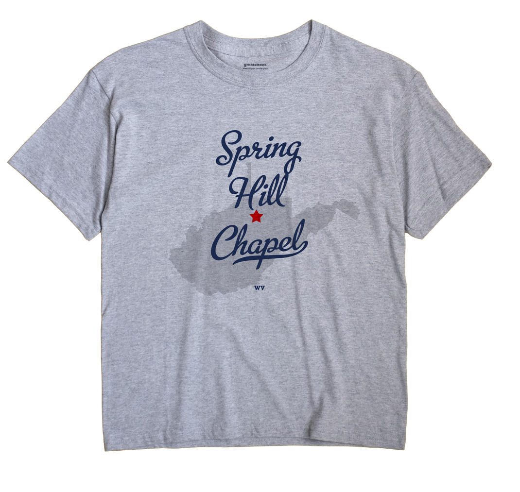 Spring Hill Chapel, West Virginia WV Souvenir Shirt
