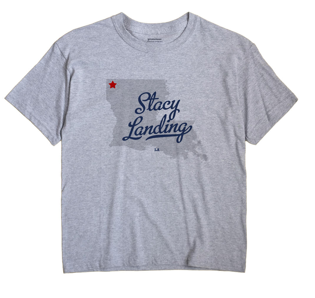 Stacy Landing, Louisiana LA Souvenir Shirt