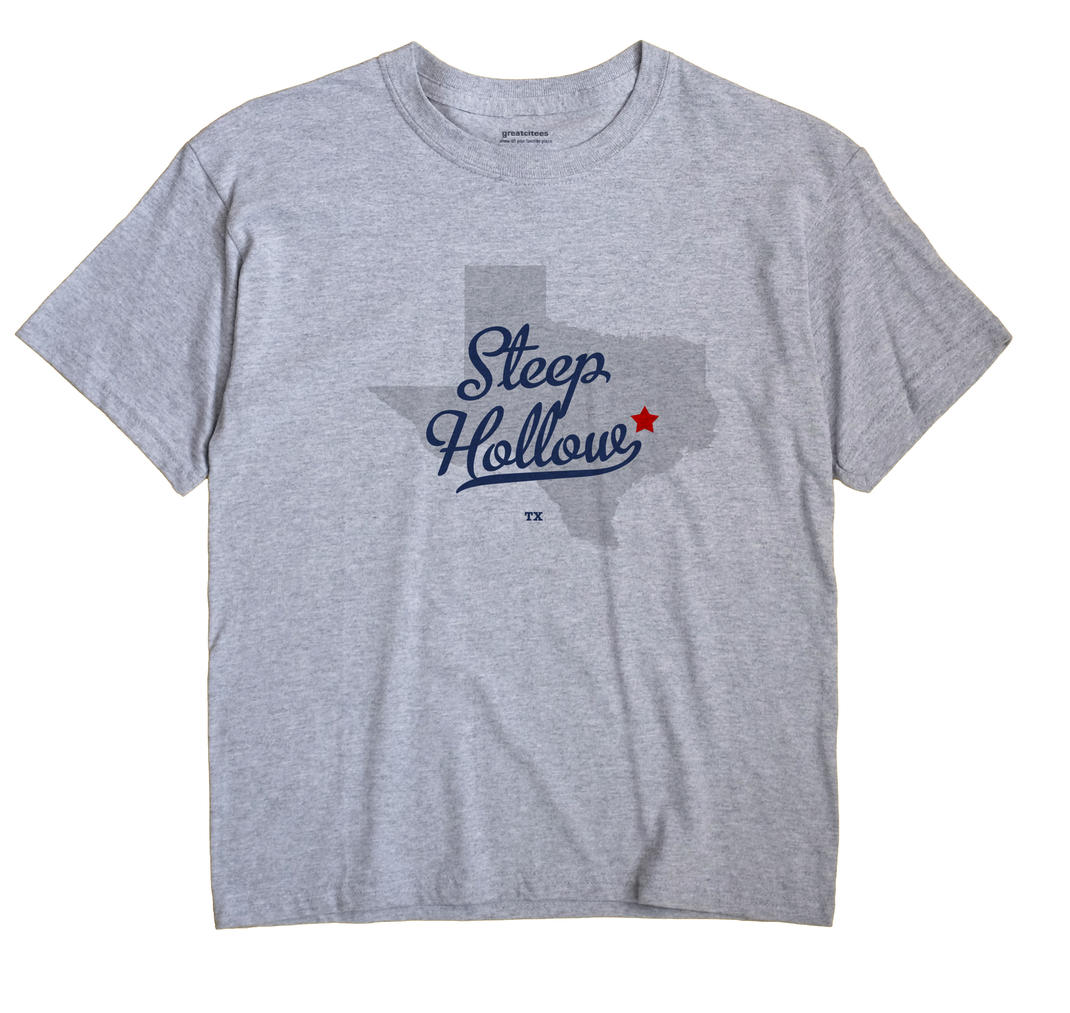 Steep Hollow, Texas TX Souvenir Shirt