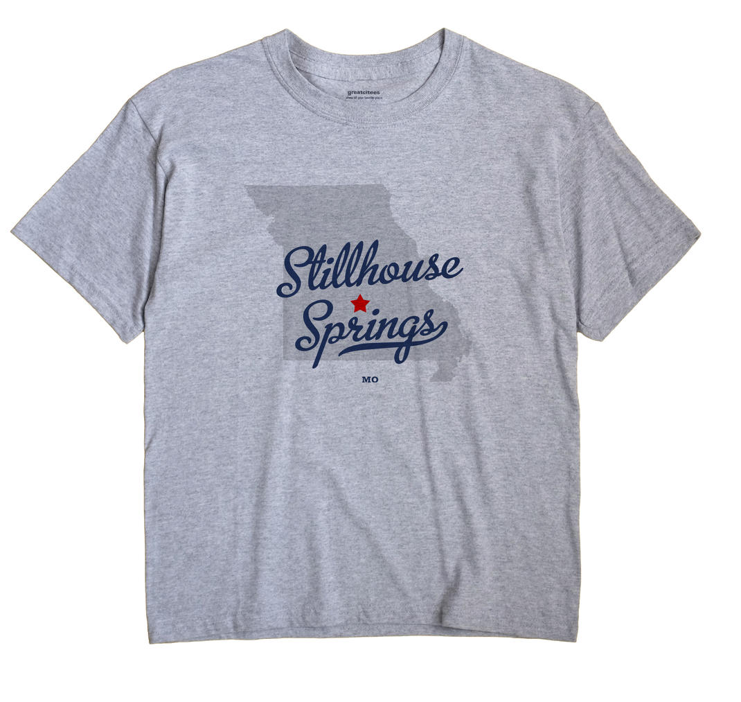 Stillhouse Springs, Missouri MO Souvenir Shirt